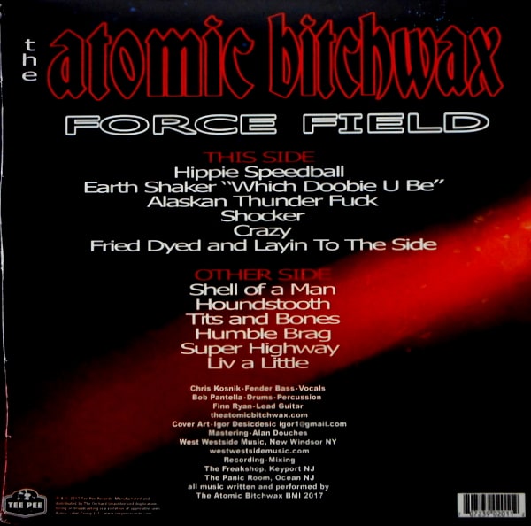 ATOMIC BITCHWAX, THE force field LP