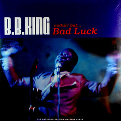 nothin' but bad luck