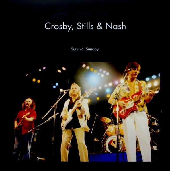 CROSBY, STILLS, NASH survival Sunday LP