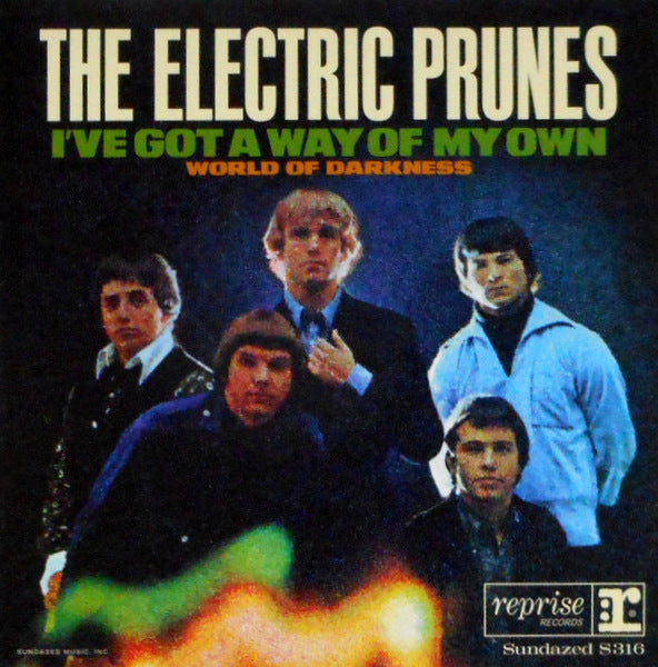 ELECTRIC PRUNES, THE I've got a way of my own 7"