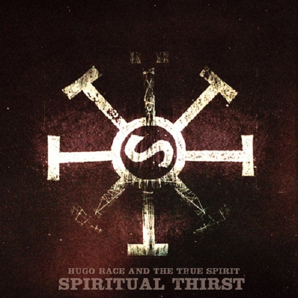RACE, HUGO & THE TRUE SPIRIT spiritual thirst LP