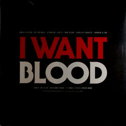 I want blood