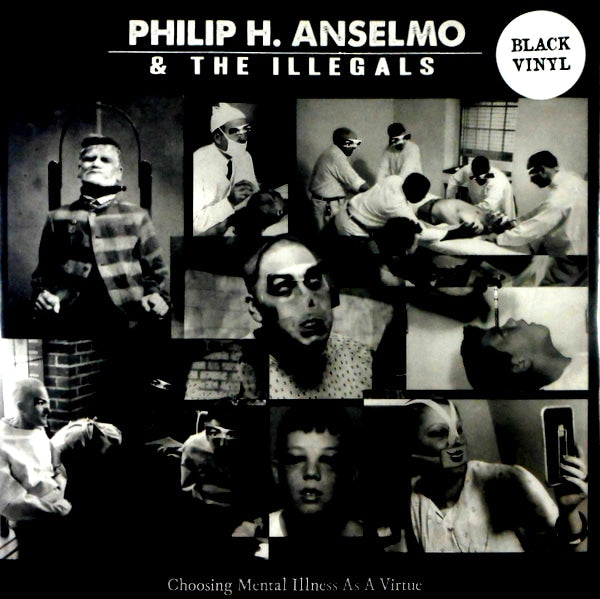 PANTERA (PHILIP H. ANSELMO & THE ILLEGALS) choosing mental illness LP