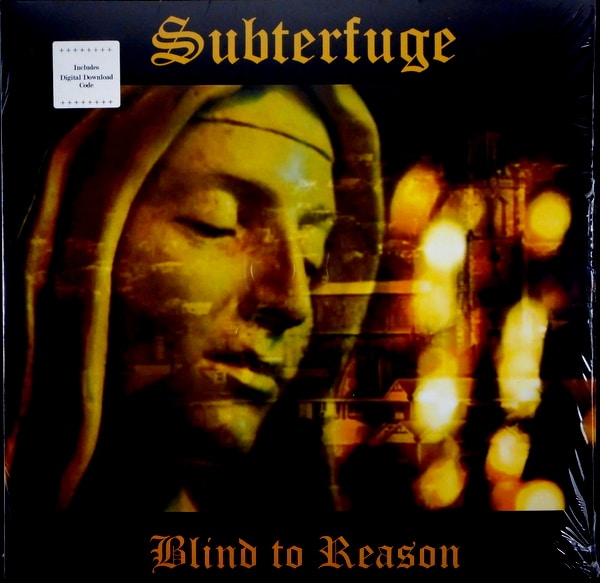 SUBTERFUGE blind to reason LP